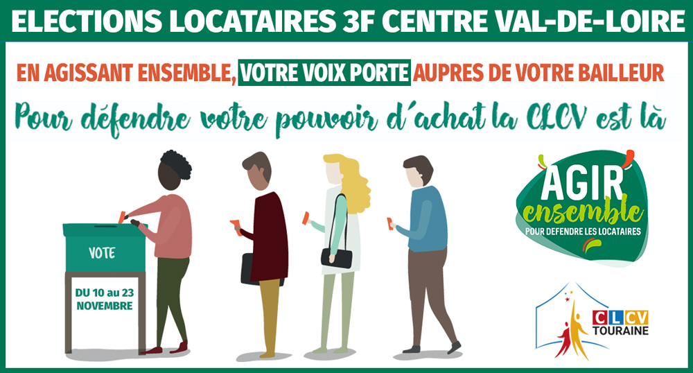la clcv touraine presente des listes aux elections des representants des locataires 2022 pour les elections hlm 2022 chez 3F Centre Val-de-Loire