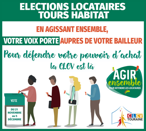 elections hlm 2022 Tours Habitat la clcv touraine presente des listes aux elections des representants des locataires